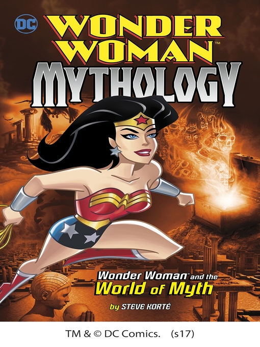 Title details for Wonder Woman and the World of Myth by Steve Korté - Available